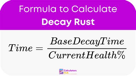 rust decay time calculator